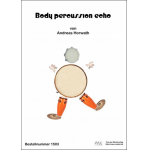 Body Percussion Echo - Andreas Horwath