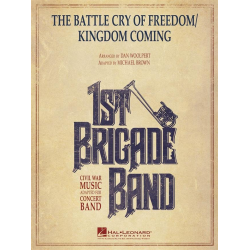 The Battle Cry of Freedom / Kingdom Coming - Dan Woolpert / Arr. Michael Brown