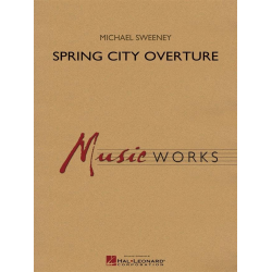 Spring City Overture - Michael Sweeney