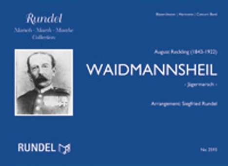 Waidmannsheil - Jägermarsch