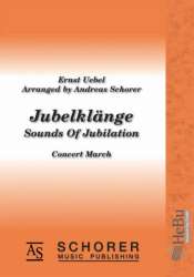 Jubelklänge - Ernst Robert Uebel / Arr. Andreas Schorer