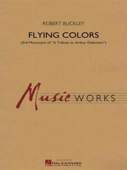 Flying Colors (3rd Movement of A Tribute to Arthur Delamont)