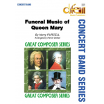 Funeral Music of Queen Mary - Henry Purcell / Arr. Herve Grélat