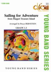Sailing for Adventure - Theme, (young band - grade 1.5) - Danny Elfman / Arr. Bruce Bernstein