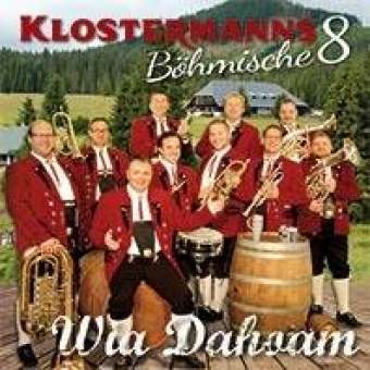 Klostermanns Böhmische 8 - Wia Dahoam - CD