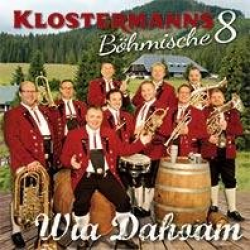Klostermanns Böhmische 8 - Wia Dahoam - CD - Michael Klostermann
