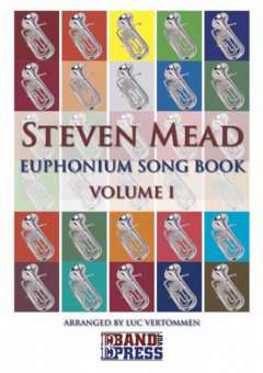 Steven Mead Euphonium Song Book Volume I