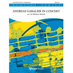 Andreas Gabalier in Concert - Andreas Gabalier / Arr. Markus Schenk