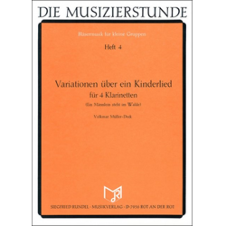 Variationen über ein Kinderlied für 4 Klarinetten: Ein Männlein steht im Walde - Volkmar Müller-Deck