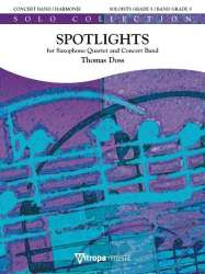Spotlights - for Saxophone Quartet and Concert Band - Thomas Doss