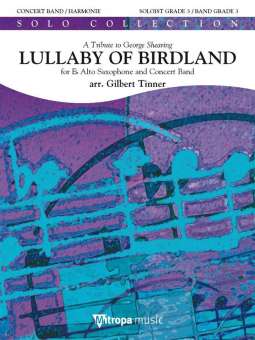 Lullaby of Birdland - for Eb Alto Saxophone and Concert Band (A Tribute to George Shearing)