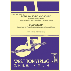 Der lachende Vagabund / Buona Sera - Jim Lowe / Arr. Josef Breuer