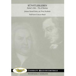 Künstlerleben (Artist's Life) - Johann Strauß / Strauss (Sohn) / Arr. Fritz Neuböck