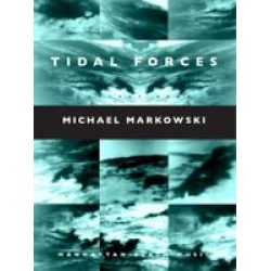 Tidal Forces - Michael Markowski