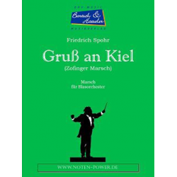 Gruß an Kiel - Blasorchester - Friedrich Spohr / Arr. Peter Welte
