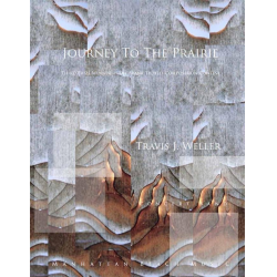 Journey to the Prairie - Travis J. Weller