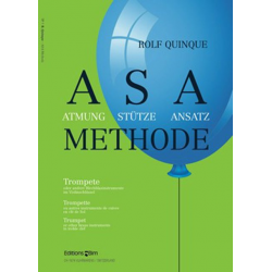 Atmung - Stütze - Ansatz - (ASA) Methode für Trompete - Rolf Quinque