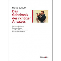 Das Geheimnis des richtigen Ansatzes - Heinz Burum