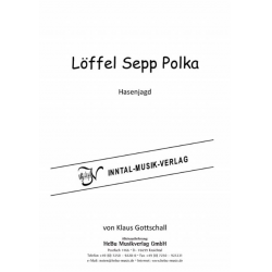 Löffel Sepp Polka (Hasenjagd) - Klaus Gottschall