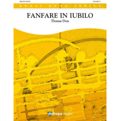 BRASS BAND: Fanfare in Iubilo - Thomas Doss / Arr. Brian Johnson