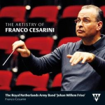 CD 'The Artistry of Franco Cesarini' - The Royal Netherlands Army Band