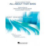 All About That Bass - Meghan Elisabeth Trainor & Kevin Paul Kadish / Arr. Robert Longfield
