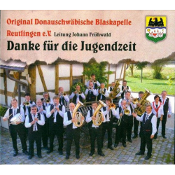 CD "Danke für die Jugendzeit" (Original Donauschwäbische Blaskapelle Reutlingen)