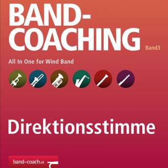 Band-Coaching 3: All in one - 02 Direktionsstimme, Anleitungen und Analysen