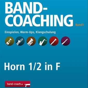 Band-Coaching 1: Einspielen und Klangschulung - 14 F Horn 1/3