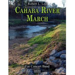 Cahaba River March - Robert L. Lee