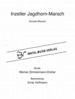 Inzeller Jagdhorn-Marsch