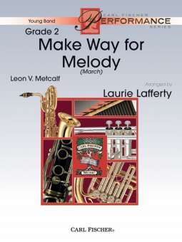 Make Way for Melody (March)