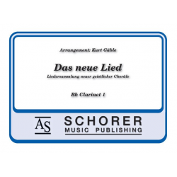 Das neue Lied - 06 Bb Clarinet 1 - Kurt Gäble