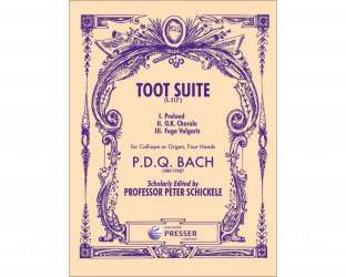 Toot Suite  (S.212°) - P.D.Q. Bach / Arr. Peter Schickele