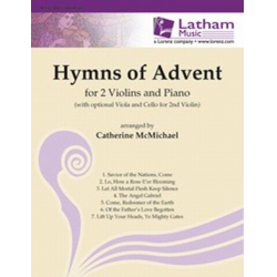 Hymns of Advent for 2 Violins and Piano - Traditional / Arr. Catherine McMichael