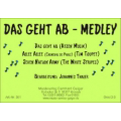 Das geht ab - Medley - Kleine Blasmusik-Ausgabe - Diverse / Arr. Johannes Thaler