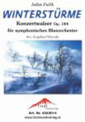 Winterstürme - Konzertwalzer Opus 184 - Julius Fucik / Arr. Engelbert Wörndle