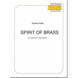 Spirit of Brass - Konzert Fanfare - Enrique Crespo
