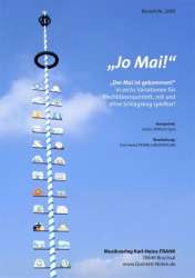 Jo Mai! - Der Mai ist gekommen in sechs Variationen für Blechbläserquintett - Justus Wilhelm Lyra / Arr. Karl-Heinz Frank-Lindenfelser