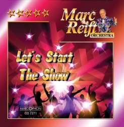 CD "Let's Start The Show" - Marc Reift Orchestra