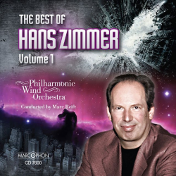 CD "The Best Of Hans Zimmer Vol. 1" - Philharmonic Wind Orchestra / Arr. Marc Reift