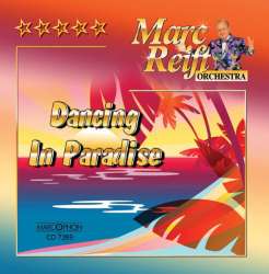 CD "Dancing In Paradise" - Marc Reift Orchestra