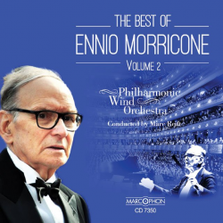 CD "The Best Of Ennio Morricone Volume 2" - Philharmonic Wind Orchestra / Arr. Marc Reift