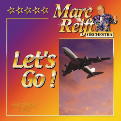 CD "Let's Go!" - Marc Reift Orchestra