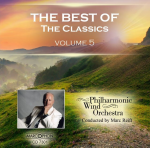 CD "The Best Of The Classics Volume 5" - Philharmonic Wind Orchestra / Arr. Marc Reift