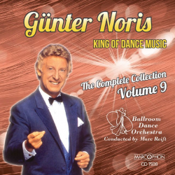 CD "Günter Noris King Of Dance Music Volume 9" - Ballroom Dance Orchestra / Arr. Marc Reift