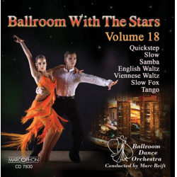 CD "Ballroom With The Stars Volume 18" - Ballroom Dance Orchestra / Arr. Marc Reift