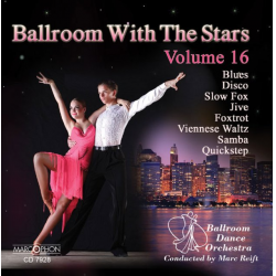 CD "Ballroom With The Stars Volume 16" - Ballroom Dance Orchestra / Arr. Marc Reift