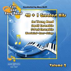 CD "40 + 1 Greatest Hits Volume 2" - Fun & Easy Band / Arr. Marc Reift