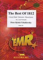 The Best Of 1812 - Piotr Ilich Tchaikowsky (Pyotr Peter Ilyich Iljitsch Tschaikovsky) / Arr. Scott Richards